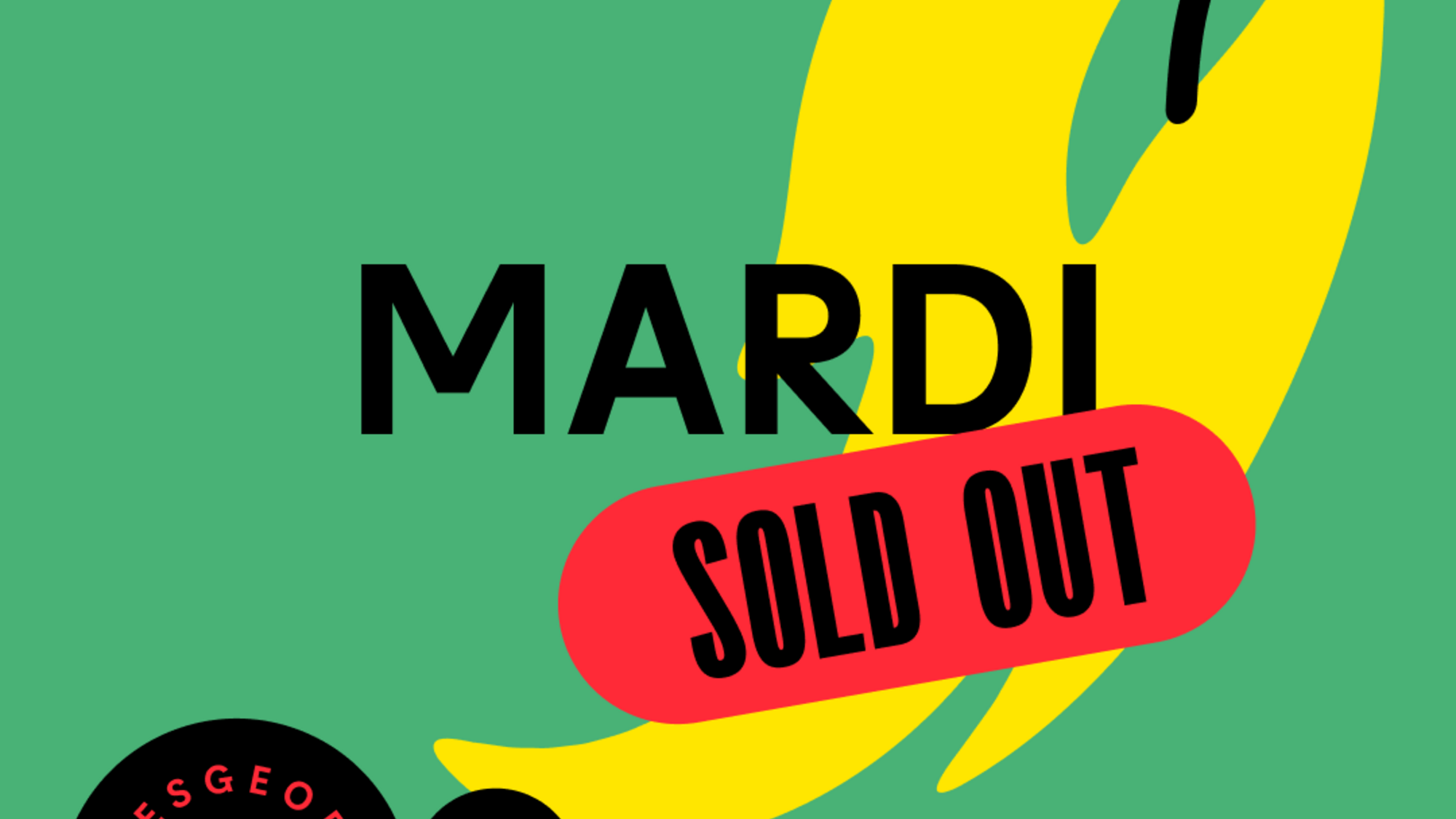 Mardi sold out